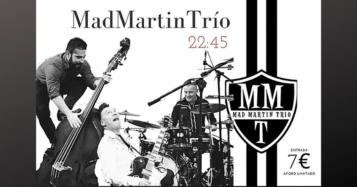 mad martin trio sarria