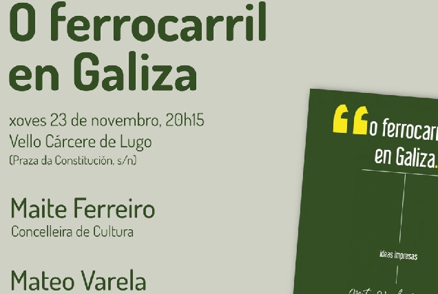 o ferrocarril en galiza galicia sempre presentacion portada